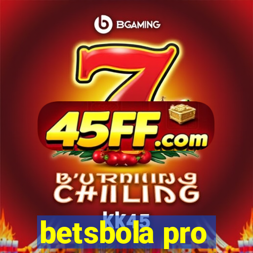 betsbola pro